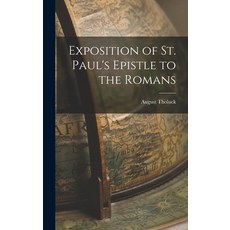 (英文圖書) Exposition of St. Paul's Epistle to the Romans 精裝版, Legare Street Press, 英文