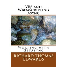 VB6 and WbemScripting Async: Working with GetAsync 平裝版, Createspace Independent Pub..., 英文