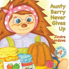 (英文圖書)Aunty Berry Never Gives Up 平裝版, Pidalka Press, 英文