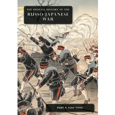 (英文圖書) The Official History of the Russo-Japanese War: Part 4: Liao-Yang 平裝版, Naval & Military Press, 英文