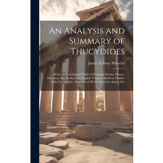 (英文圖書) An Analysis and Summary of Thucydides: With a Chronological Table of Principal Events Money ... 精裝版, Legare Street Press, 英文