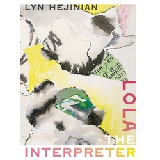 (英文圖書) Lola the Interpreter 平裝版, Wesleyan University Press, 英文