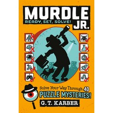 (英文圖書)Murdle Jr.: Ready Set Solve!: Solve Your Way Through 40 Puzzle Mysteries! 平裝版, Little, Brown Books for You..., 英文