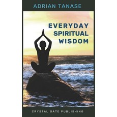 (英文圖書) Everyday Spiritual Wisdom 平裝版, Independently Published, 英文