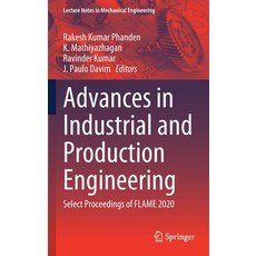 Advances in Industrial and Production Engineering: Select Proceedings of Flame 2020 精裝版, Springer, 英文