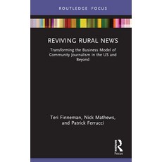 (英文圖書) Reviving Rural News: Transforming the Business Model of Community Journalism in the US and Be... 精裝版, Routledge, 英文