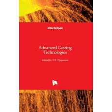 (英文圖書) Advanced Casting Technologies 精裝版, Intechopen, 英文