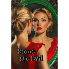 (英文圖書) Some are evil 平裝版, Independently Published, 英文