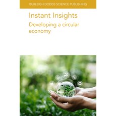 (英文圖書) Instant Insights: Developing a Circular Economy 平裝版, Burleigh Dodds Science Publ..., 英文