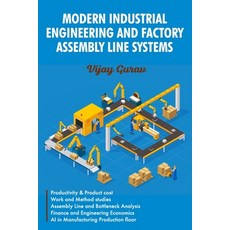 (英文圖書) Modern Industrial Engineering and Factory Assembly Line Systems 平裝版, Independently Published, 英文