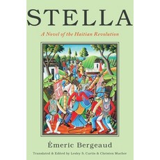 Stella: A Novel of the Haitian Revolution 平裝版, New York University Press