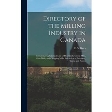 (英文圖書) Directory of the Milling Industry in Canada [microform]: Containing Alphabetical Lists of Flo... 精裝版, Legare Street Press, 英文