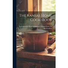 (英文圖書) The Kansas Home Cook-book 精裝版, Legare Street Press, 英文