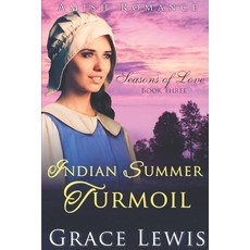 (英文圖書) Indian Summer Turmoil: Inspirational Amish Romance 平裝版, Independently Published, 英文