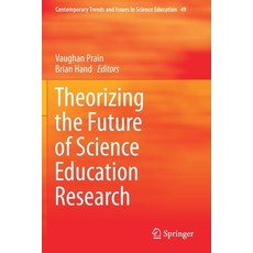 Theorizing the Future of Science Education Research 平裝版, Springer, 英文