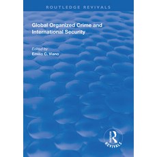 (英文圖書) Global Organized Crime and International Security 平裝版, Routledge, 英文