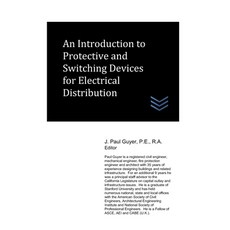 (英文圖書) An Introduction to Protective and Switching Devices for Electrical Distribution 平裝版, Independently Published, 英文