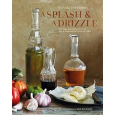 (英文圖書) A Splash and a Drizzle...: Getting the Best Out of Oil and Vinegar in Your Kitchen 精裝版, Ryland Peters & Small, 英文
