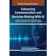 (英文圖書) Enhancing Communication and Decision-Making With AI 精裝版, IGI Global, 英文
