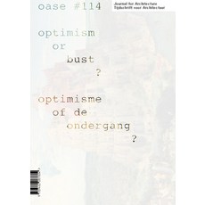 (英文圖書) Oase 114: Optimism or Bust? 平裝版, Nai010 Publishers, 英文