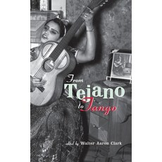 (英文圖書) From Tejano to Tango: Essays on Latin American Popular Music 精裝版, Routledge, 英文