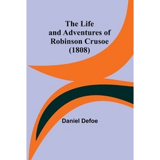 (英文圖書) The Life and Adventures of Robinson Crusoe (1808) 平裝版, Alpha Edition, 英文
