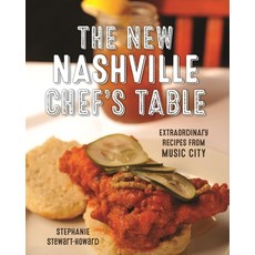 (英文圖書) The New Nashville Chef's Table: Extraordinary Recipes from Music City 精裝版, Globe Pequot Press, 英文