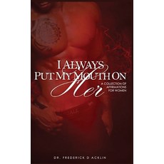 I Always Put My Mouth On Her 平裝版, Demico National, 英文