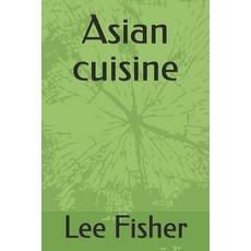(英文圖書) Asian cuisine 平裝版, Independently Published, 英文