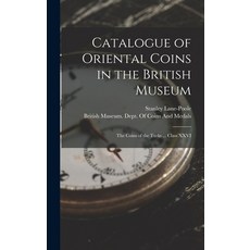(英文圖書) Catalogue of Oriental Coins in the British Museum: The Coins of the Turks ... Class XXVI 精裝版, Legare Street Press, 英文