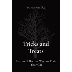 (英文圖書) Tricks and Treats: Fun and Effective Ways to Train Your Cat 平裝版, Uniek Enterprises, 英文