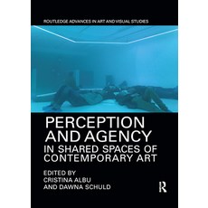 (英文圖書) Perception and Agency in Shared Spaces of Contemporary Art 平裝版, Routledge, 英文
