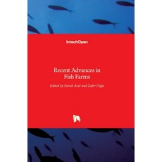 (英文圖書) Recent Advances in Fish Farms 精裝版, Intechopen, 英文