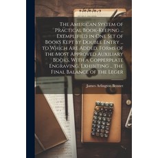 (英文圖書) The American System of Practical Book-Keeping ... Exemplified in One Set of Books Kept by Dou... 平裝版, Legare Street Press, 英文
