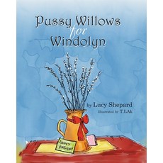 (英文圖書)Pussy Willows for Windolyn 平裝版, Independently Published, 英文