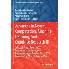 Advances in Neural Computation Machine Learning and Cognitive Research III: Selected Papers from t... 平裝版, Springer, 英文