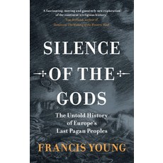(英文圖書) Silence of the Gods: The Untold History of Europe's Last Pagan Peoples 精裝版, Cambridge University Press, 英文