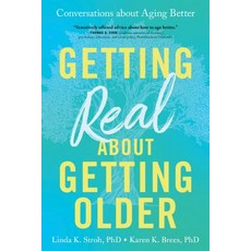 (英文圖書) Getting Real about Getting Older: Conversations about Aging Better 平裝版, Sourcebooks, 英文