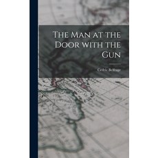 (英文圖書) The Man at the Door With the Gun 精裝版, Hassell Street Press, 英文