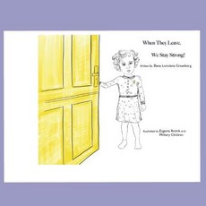 (英文圖書) When They Leave We stay Strong! 平裝版, Elena Greenberg, 英文