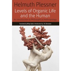 Levels of Organic Life and the Human: An Introduction to Philosophical Anthropology 平裝版, Fordham University Press, 英文