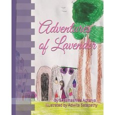 (英文圖書)Adventures of Lavender: A journey of a princess.. 平裝版, Independently Published, 英文