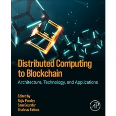 (英文圖書) Distributed Computing to Blockchain: Architecture Technology and Applications 平裝版, Academic Press, 英文