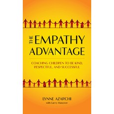 The Empathy Advantage: Coaching Children to Be Kind Respectful and Successful 精裝版, Rowman & Littlefield Publishers, 英文