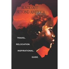 Black Out: Beyond America 平裝版, Independently Published, 英文