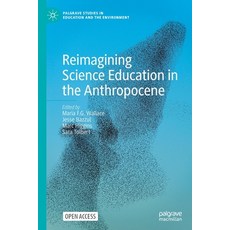 (英文圖書) Reimagining Science Education in the Anthropocene 平裝版, Palgrave MacMillan, 英文