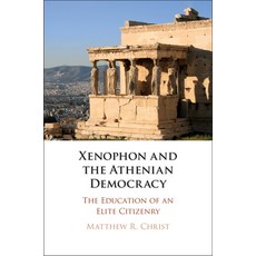 Xenophon and the Athenian Democracy 精裝版, Cambridge University Press, 英文