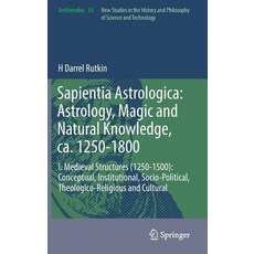 (英文圖書) Sapientia Astrologica: Astrology Magic and Natural Knowledge Ca. 1250-1800: I. Medieval Str... 精裝版, Springer, 英文