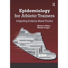 (英文圖書) Epidemiology for Athletic Trainers: Integrating Evidence-Based Practice 平裝版, Routledge, 英文