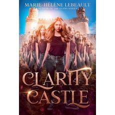 (英文圖書) Clarity Castle 平裝版, Beaches and Trails Publishing, 英文